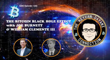 The Bitcoin Black Hole Effect - with Joe Burnett & William Clemente III / KDC #166 by The Keyvan Davani Connection