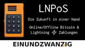Tutorial - LNPoS Die Zukunft in einer Hand - Online/Offline Bitcoin Zahlungen by einundzwanzigpodcast
